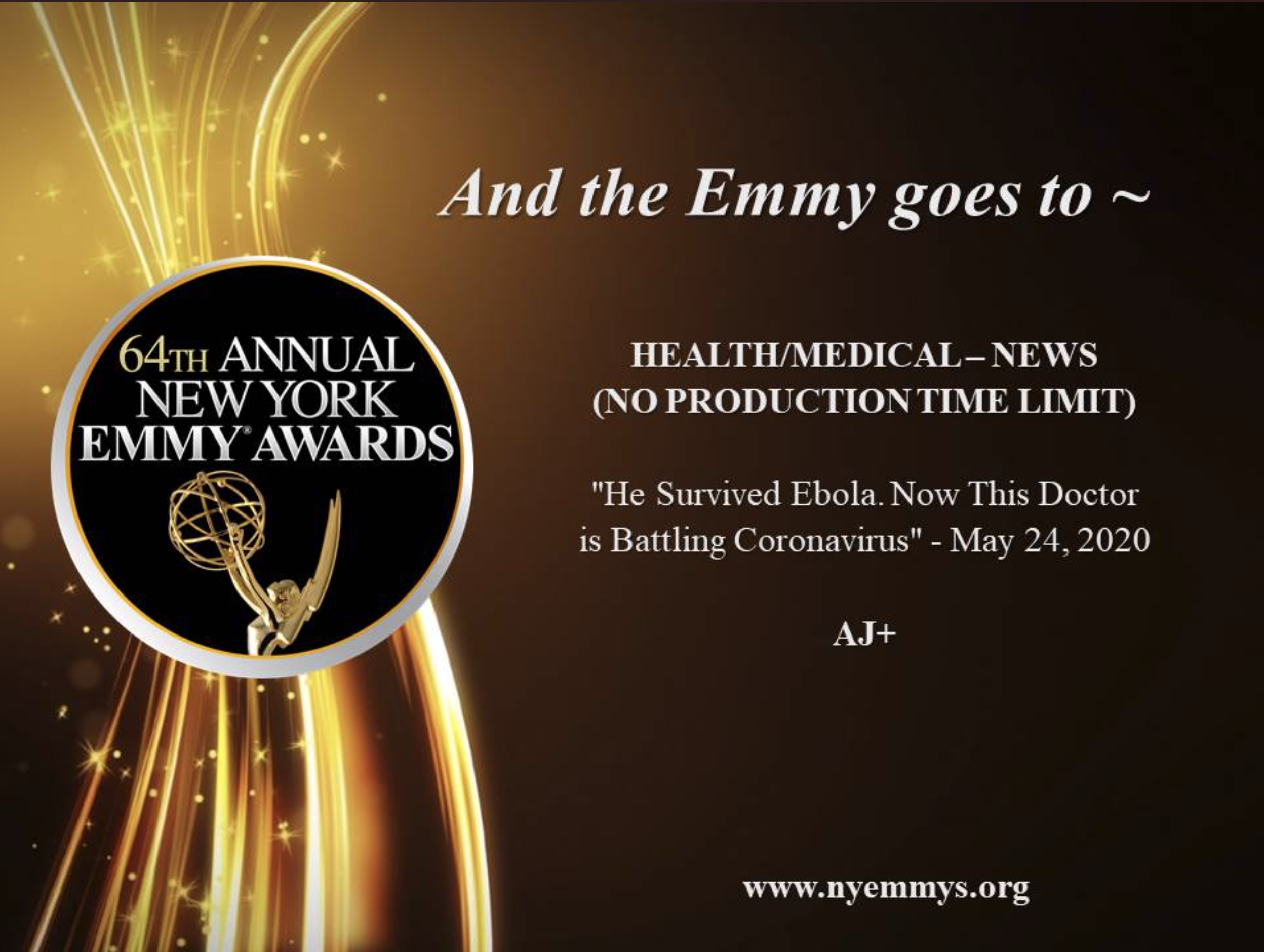 We won a NY Emmy Award for ‘HE SURVIVED EBOLA. NOW THIS DOCTOR IS BATTLING CORONAVIRUS’